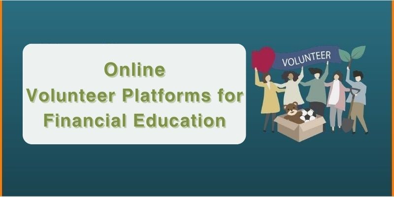 Online Volunteer Platforms for Financial Education